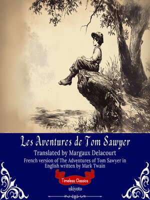 cover image of Les Aventures de Tom Sawyer | French Translation of the Adventures of Tom Sawyer